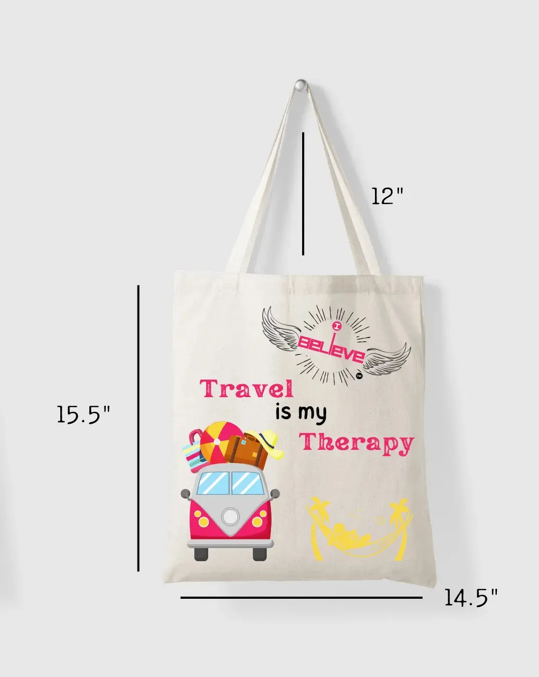 I Believe in Travel Therapy Daily Thaila -  Canvas Reusable Bags